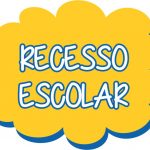 Antecipação – Recesso Escolar